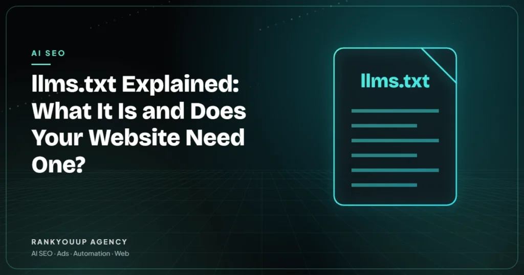 llms.txt Explained: What It Is and Does Your Website Need One?